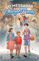 Les messages de la Vierge Marie. Vol. 1 - Philip Kosloski