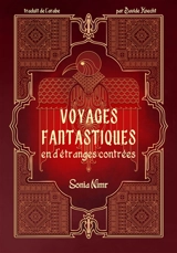 Voyages fantastiques en d'étranges contrées - Sunya Nimr