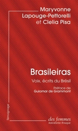 Brasileiras : voix, écrits du Brésil
