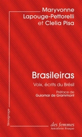 Brasileiras : voix, écrits du Brésil