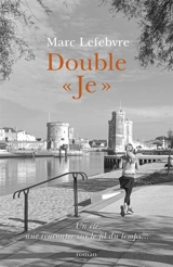 Double « Je » - Lefebvre, Marc