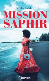 Mission saphir - Nicolas Puluhen