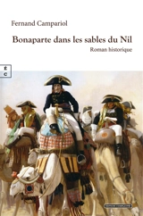 Bonaparte dans les sables du Nil - Fernand Campariol
