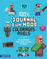 Coloriages pixel : 100 % Journal d'un Noob