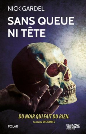 Sans queue ni tête - Nick Gardel