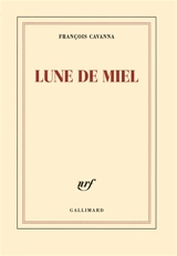 Lune de miel - François Cavanna