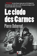 Le clodo des Carmes - Pierre Dabernat