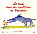 Skol Vreizh, n° 31. Le loup dans les traditions de Bretagne - François de Beaulieu