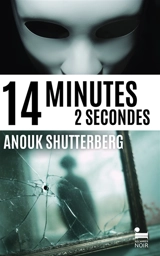 14 minutes, 2 secondes - Anouk Shutterberg