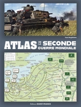 Atlas de la Seconde Guerre mondiale - Yann Magdelaine