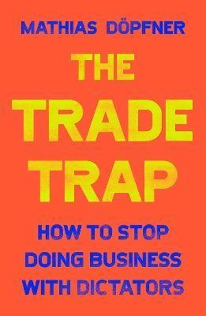 The Trade Trap - D÷pfner, Mathias