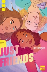 Just friends : trois nouvelles - Unt' Margaria