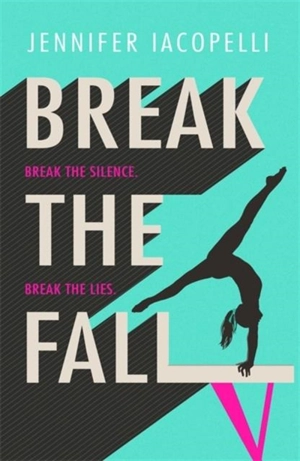Break the Fall - Iacopelli, Jennifer