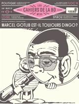 Les cahiers de la BD, n° 33. Marcel Gotlib est-il toujours dingo ?