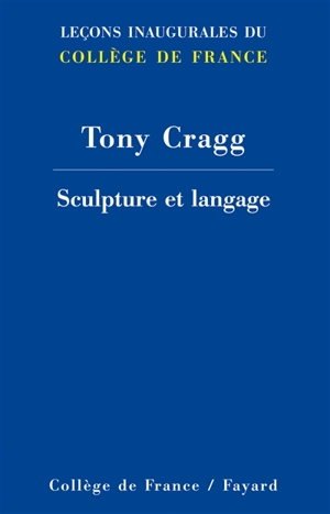 Sculpture et langage - Tony Cragg