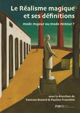 Le réalisme magique et ses définitions : mode majeur ou mode mineur ?