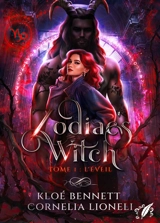 Zodiac's Witch - t1 : l'Eveil - Lioneli, Cornelia