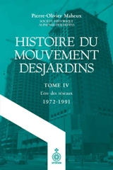 L'ère des réseaux (1971-1991) 4 - Pierre-Olivier Maheux