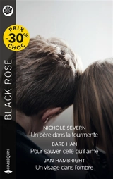 Un père dans la tourmente. Pour sauver celle qu'il aime. Un visage dans l'ombre - Nichole Severn