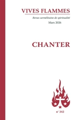 Vives flammes, n° 342. Chanter