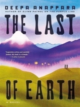 The Last of Earth - Deepa Anappara