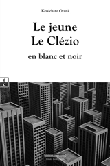 Le jeune Le Clézio en blanc et noir - Otani Kenichiro