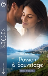 Passion & sauvetage : série intégrale - Sue McKay