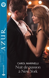 Nuit de passion à New York - Carol Marinelli