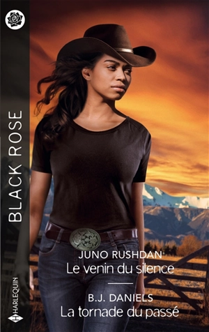 Le venin du silence. La tornade du passé - Juno Rushdan