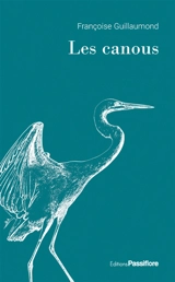 Les canous - Françoise Guillaumond