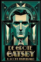 De grote Gatsby : Roman over rijkdom, illusie en de Amerikaanse droom - Fitzgerald, F. Scott