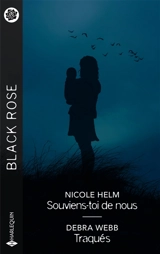 Souviens-toi de nous. Traqués - Nicole Helm