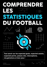 COMPRENDRE LES STATISTIQUES DU FOOTBALL - Simon, Daniel