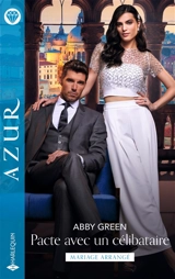 Pacte avec un célibataire - Abby Green