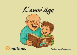 L'ouvr'âge - Catherine Centanse