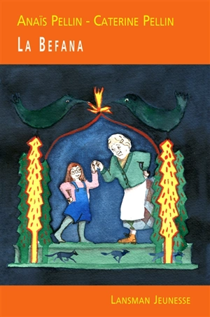 La Befana - Anaïs Pellin