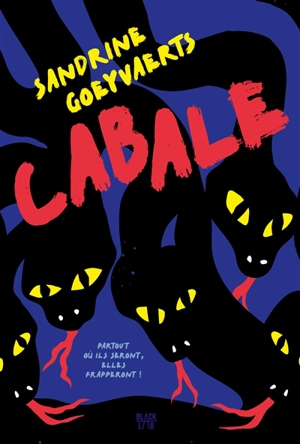 Cabale - Sandrine Goeyvaerts