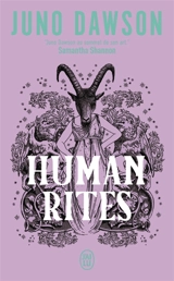 The Royal Coven. Vol. 3. Human rites - Juno Dawson