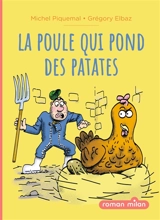 La poule qui pond des patates - Michel Piquemal