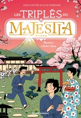 Les triplés du Majestia. Vol. 2. Mystère à Koko-Sana - Anaïs Sautier