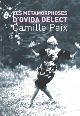Les métamorphoses d'Ovida Delect - Camille Paix