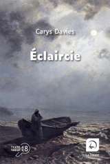 Eclaircie - Carys Davies