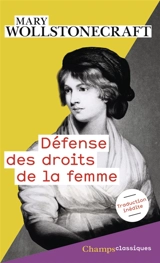 Défense des droits de la femme - Mary Wollstonecraft