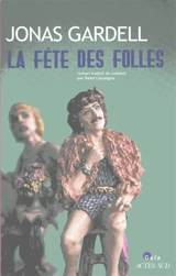 La fête des folles - Jonas Gardell