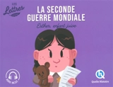 La Seconde Guerre mondiale : les lettres. Esther, enfant juive - Julie Gouazé