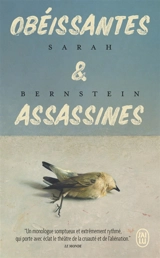 Obéissantes & assassines - Sarah Bernstein