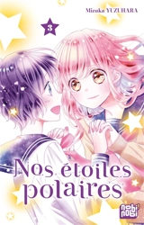Nos étoiles polaires. Vol. 3 - Mizuka Yuzuhara