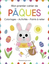 Mon premier cahier de Pâques : coloriages, activités, points à relier - Lucie Austin