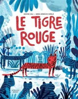 Le tigre rouge - Davide Cali