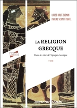La religion grecque dans les cités à l'époque classique - Louise Bruit Zaidman
